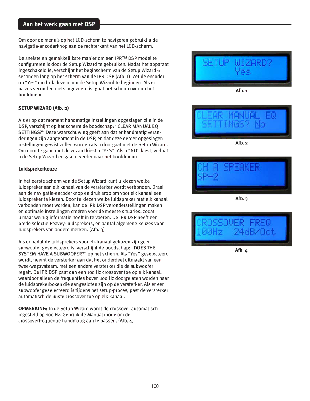 Peavey IPR 3000, IPR 6000, IPR 4500, IPR 1600 manual Aan het werk gaan met DSP, Setup Wizard Afb, Luidsprekerkeuze 