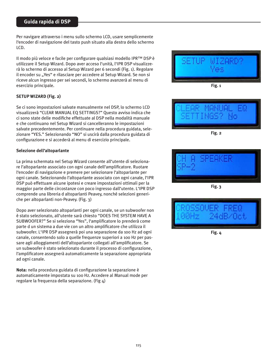 Peavey IPR 1600, IPR 3000, IPR 6000, IPR 4500 manual Guida rapida di DSP, Selezione dell‘altoparlante 