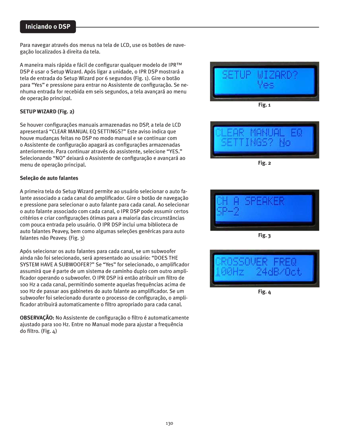 Peavey IPR 4500, IPR 3000, IPR 6000, IPR 1600 manual Iniciando o DSP, Seleção de auto falantes 