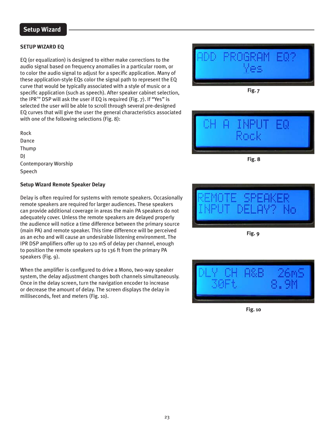 Peavey IPR 1600, IPR 3000, IPR 6000, IPR 4500 manual Setup Wizard EQ, Setup Wizard Remote Speaker Delay 