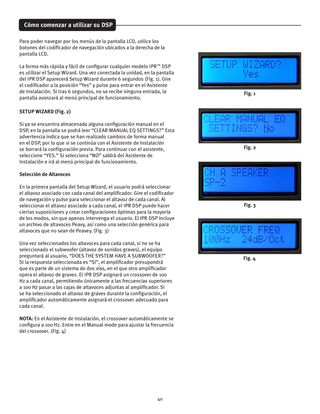 Peavey IPR 3000, IPR 6000, IPR 4500, IPR 1600 manual Cómo comenzar a utilizar su DSP, Selección de Altavoces 