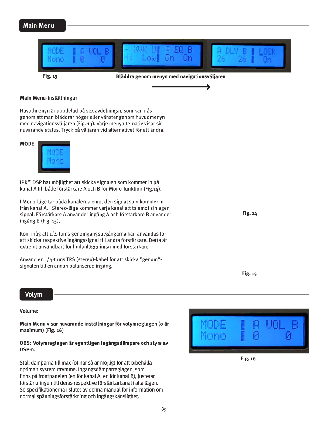 Peavey IPR 6000, IPR 3000, IPR 4500, IPR 1600 manual Volym, Main Menu-inställningar 