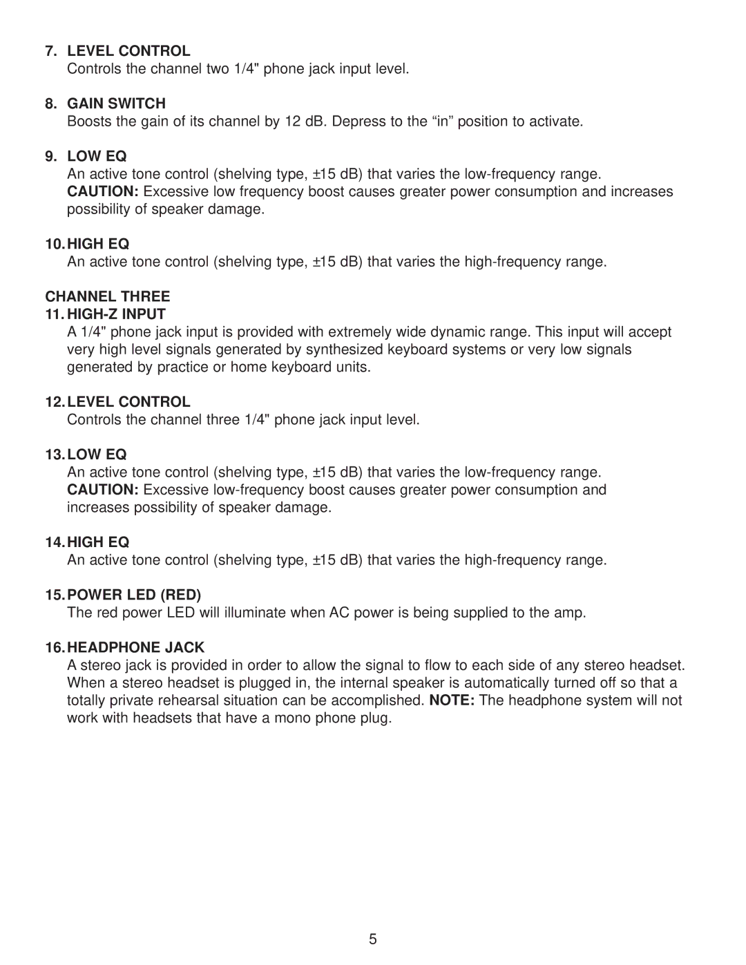 Peavey KB/A 30 manual Level Control, Gain Switch, Channel Three HIGH-Z Input, Power LED RED, Headphone Jack 