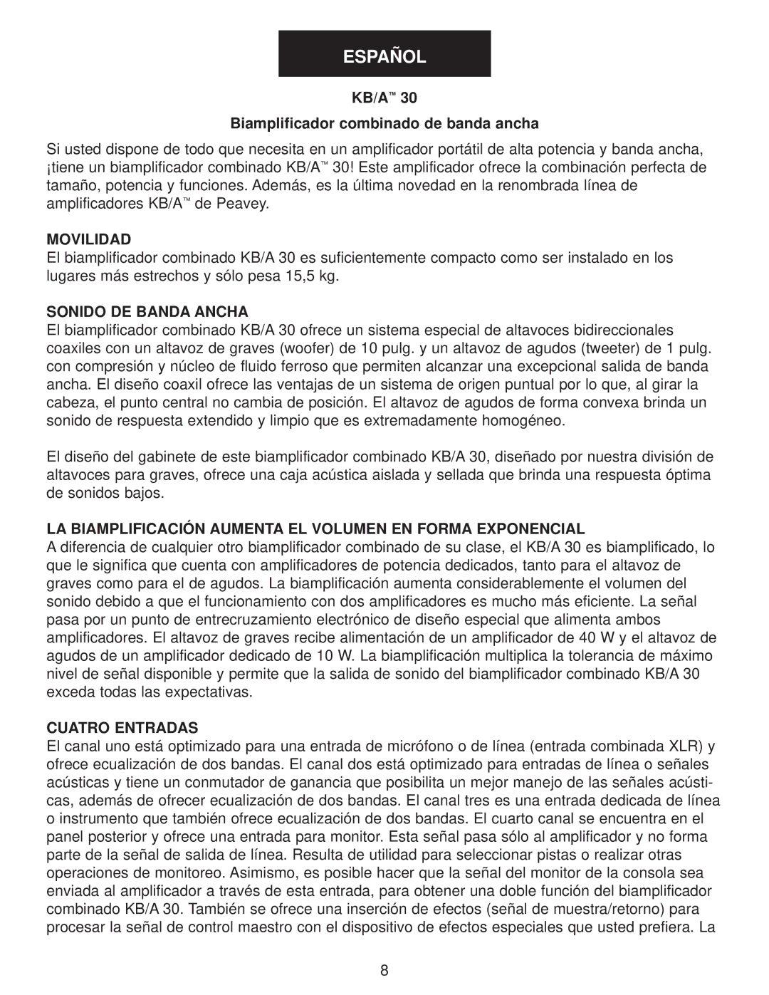 Peavey KB/A 30 manual Español, Movilidad, Sonido DE Banda Ancha, LA Biamplificación Aumenta EL Volumen EN Forma Exponencial 