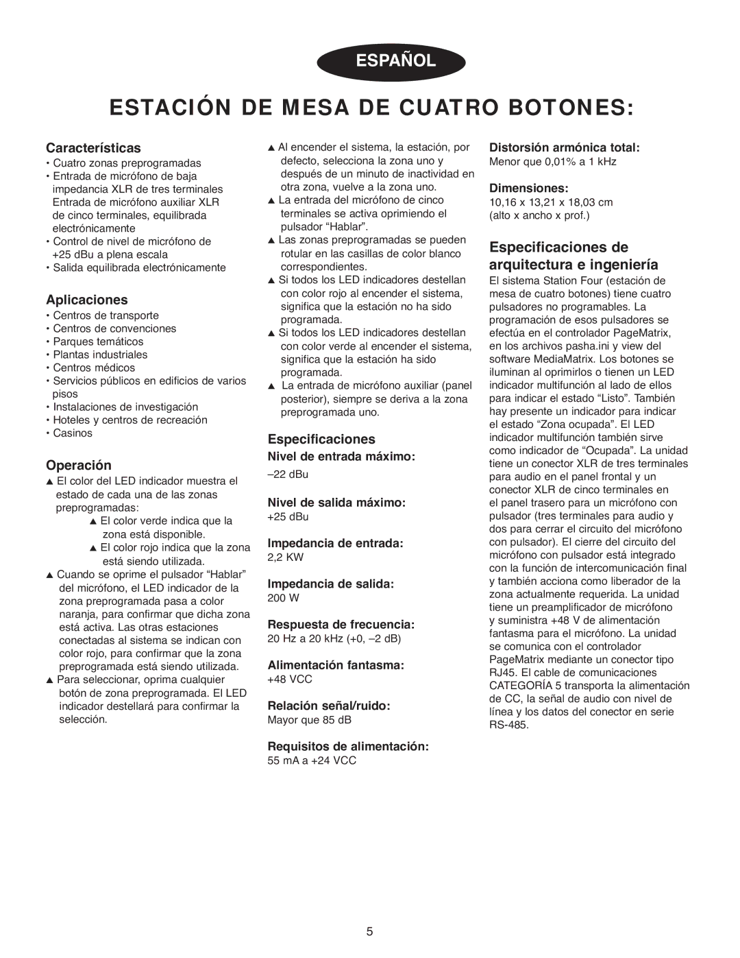 Peavey PageMatrix specifications Estación DE Mesa DE Cuatro Botones, Especificaciones de arquitectura e ingenier’a 