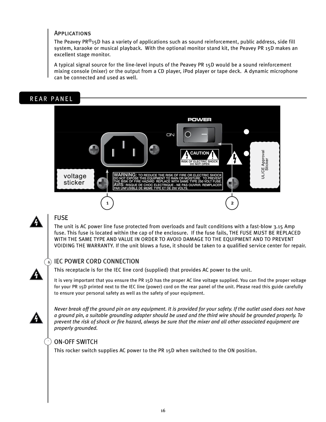 Peavey PR 15 D manual Applications, Fuse, IEC Power Cord Connection, ON-OFF Switch 