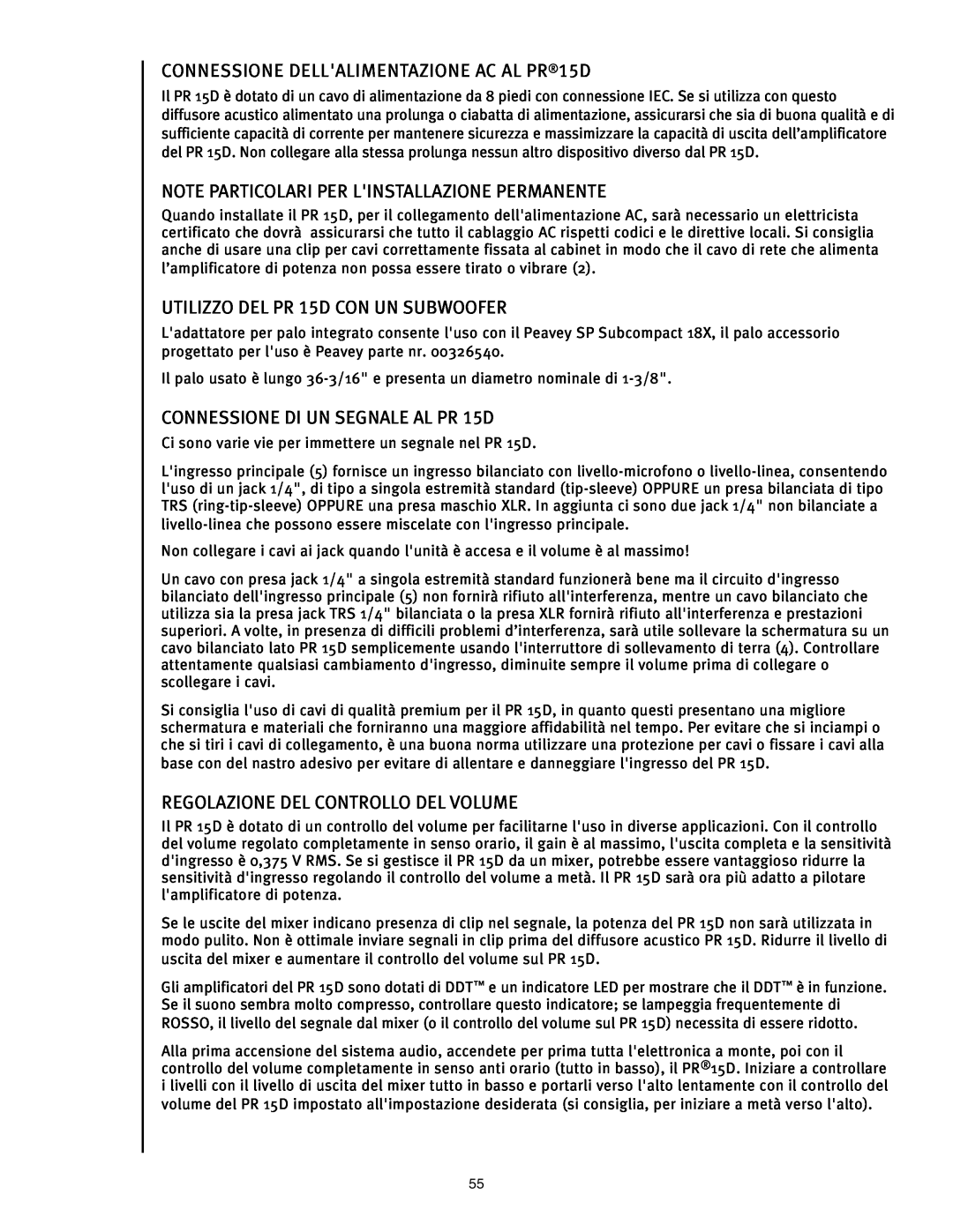 Peavey PR 15 D manual CONNESSIONE DELLALIMENTAZIONE AC AL PR15D, Note Particolari Per Linstallazione Permanente 