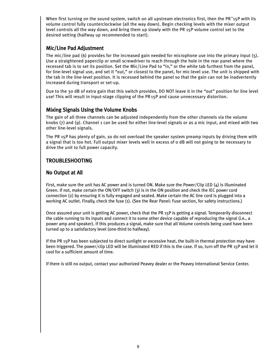 Peavey PR 15P manual Mic/Line Pad Adjustment, Mixing Signals Using the Volume Knobs, Troubleshooting, No Output at All 