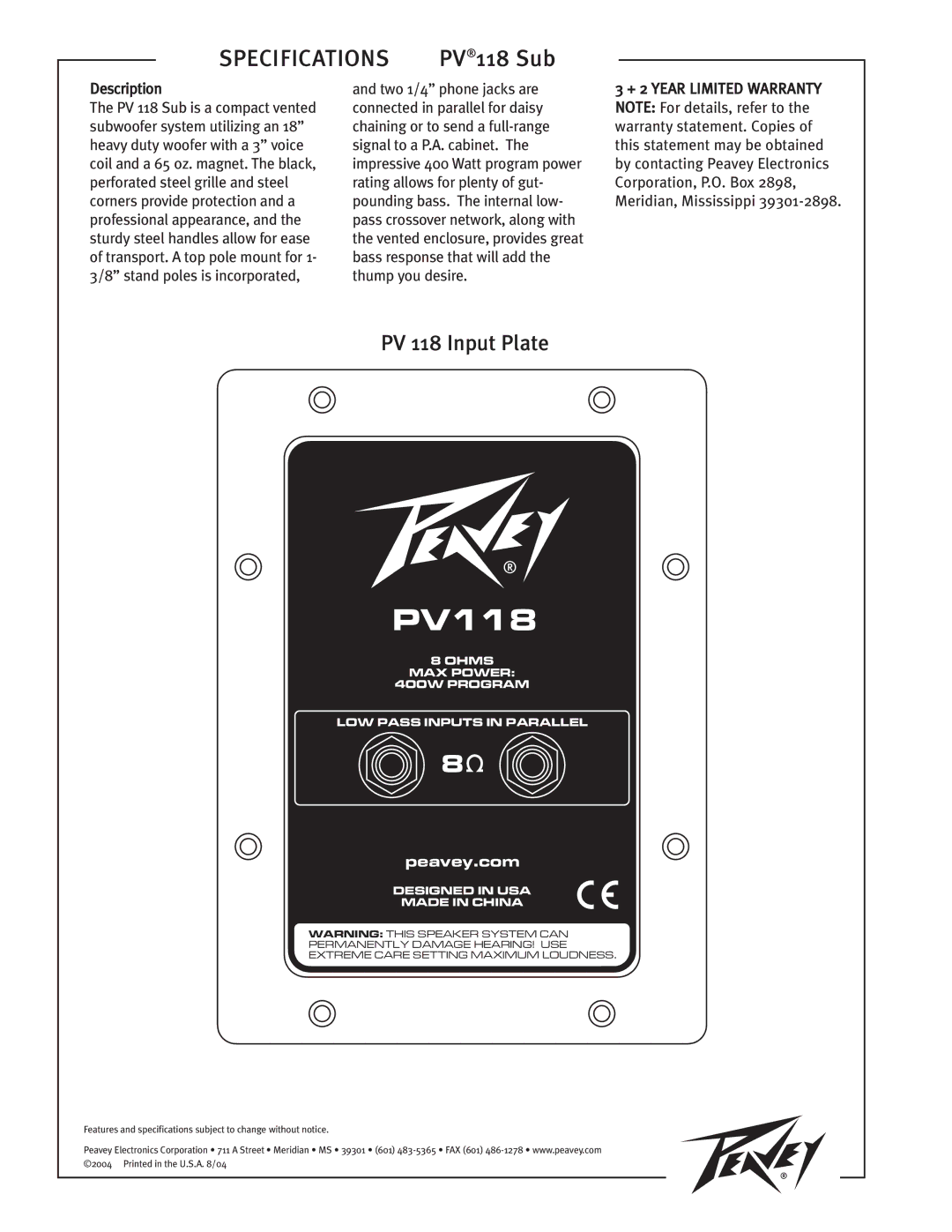 Peavey PV 118 Sub dimensions PV118, Description, Peavey.com, Ohms MAX Power 400W Program LOW Pass Inputs in Parallel 