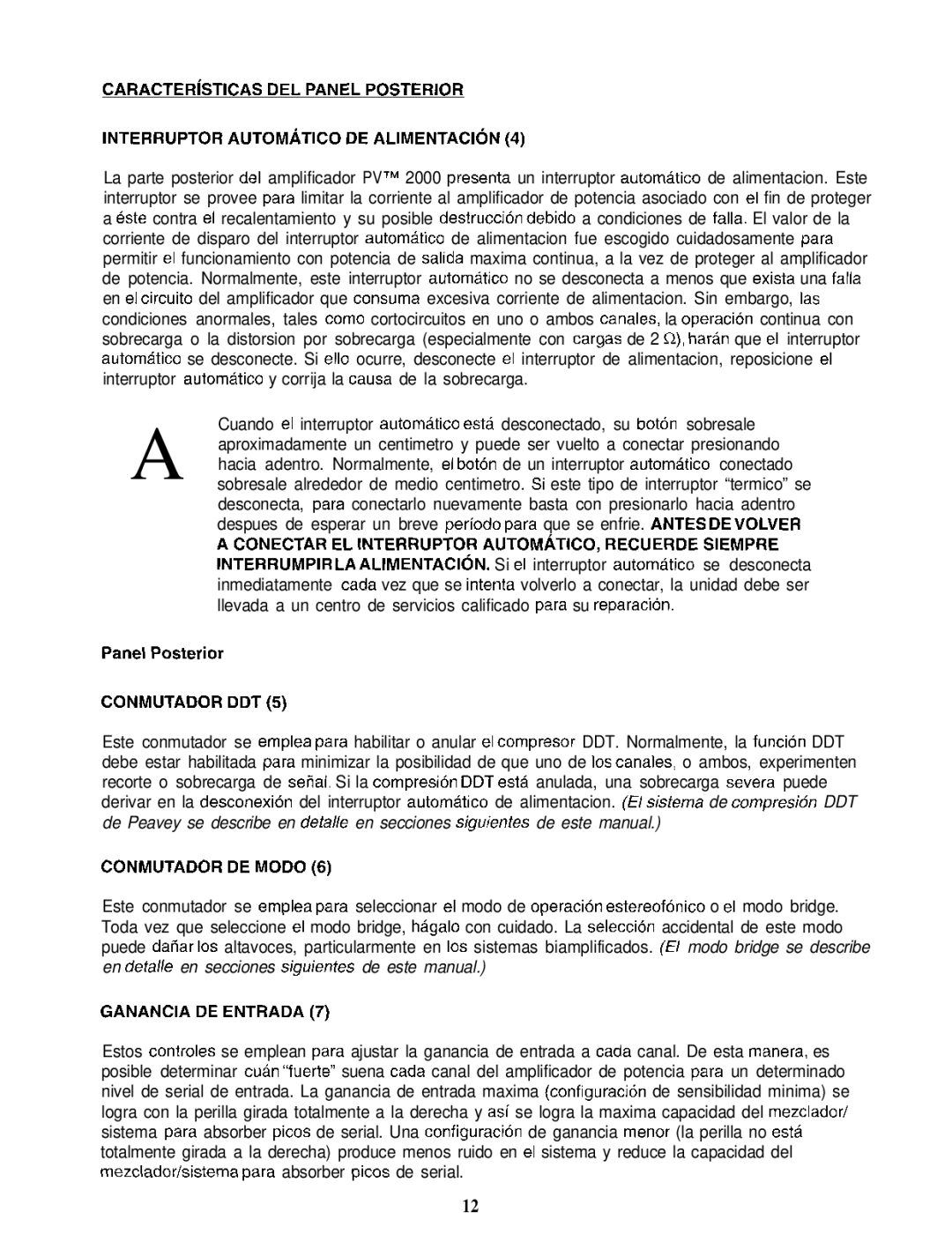 Peavey PV 2000 manual Conectar EL Interruptor AUTOMATICO, Recuerde Siempre, Conmutador DDT, Conmutador DE MOD0 