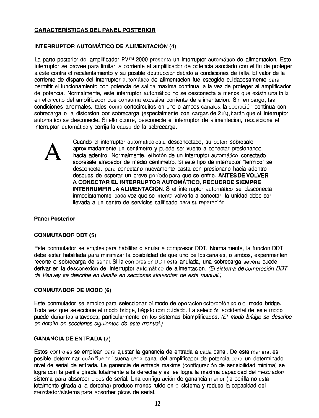 Peavey PV 2000 CARACTERhTlCAS DEL PANEL POSTERIOR, INTERRUPTOR AUTOMAiTlCO DE ALlMENTACldN, Panel Posterior CONMUTADOR DDT 