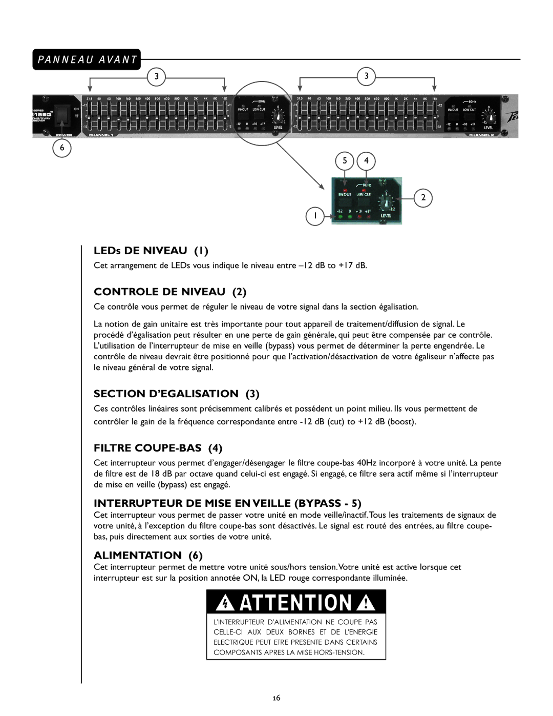 Peavey PV 215 EQ manual Controle DE Niveau, Section D’EGALISATION, Filtre COUPE-BAS, Interrupteur DE Mise EN Veille Bypass 