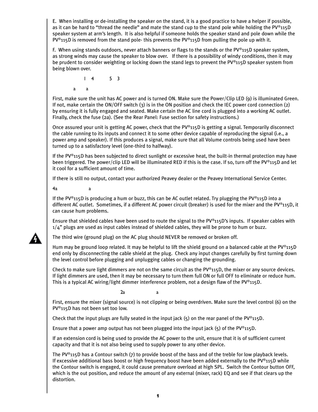 Peavey PV115D manual Troubleshooting, No Output at All, Hum or Buzz, Distorted or Fuzzy Sound 