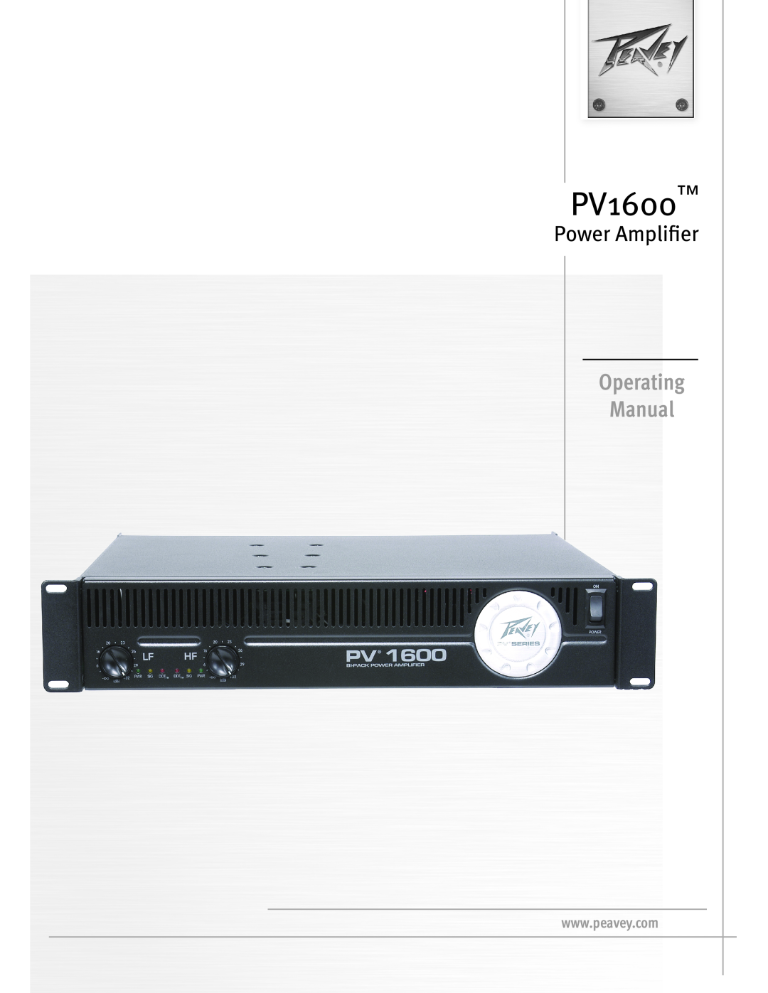 Peavey PV1600 manual Operating Manual, Power Amplifier 