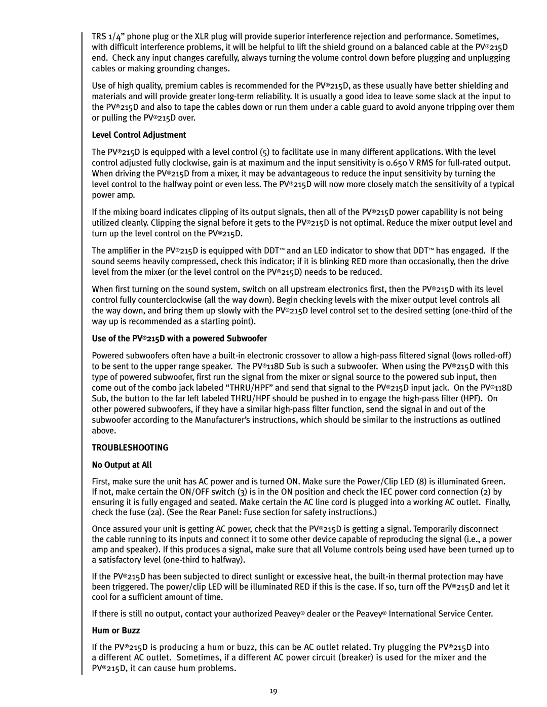 Peavey manual Level Control Adjustment, Use of the PV215D with a powered Subwoofer, Troubleshooting, No Output at All 
