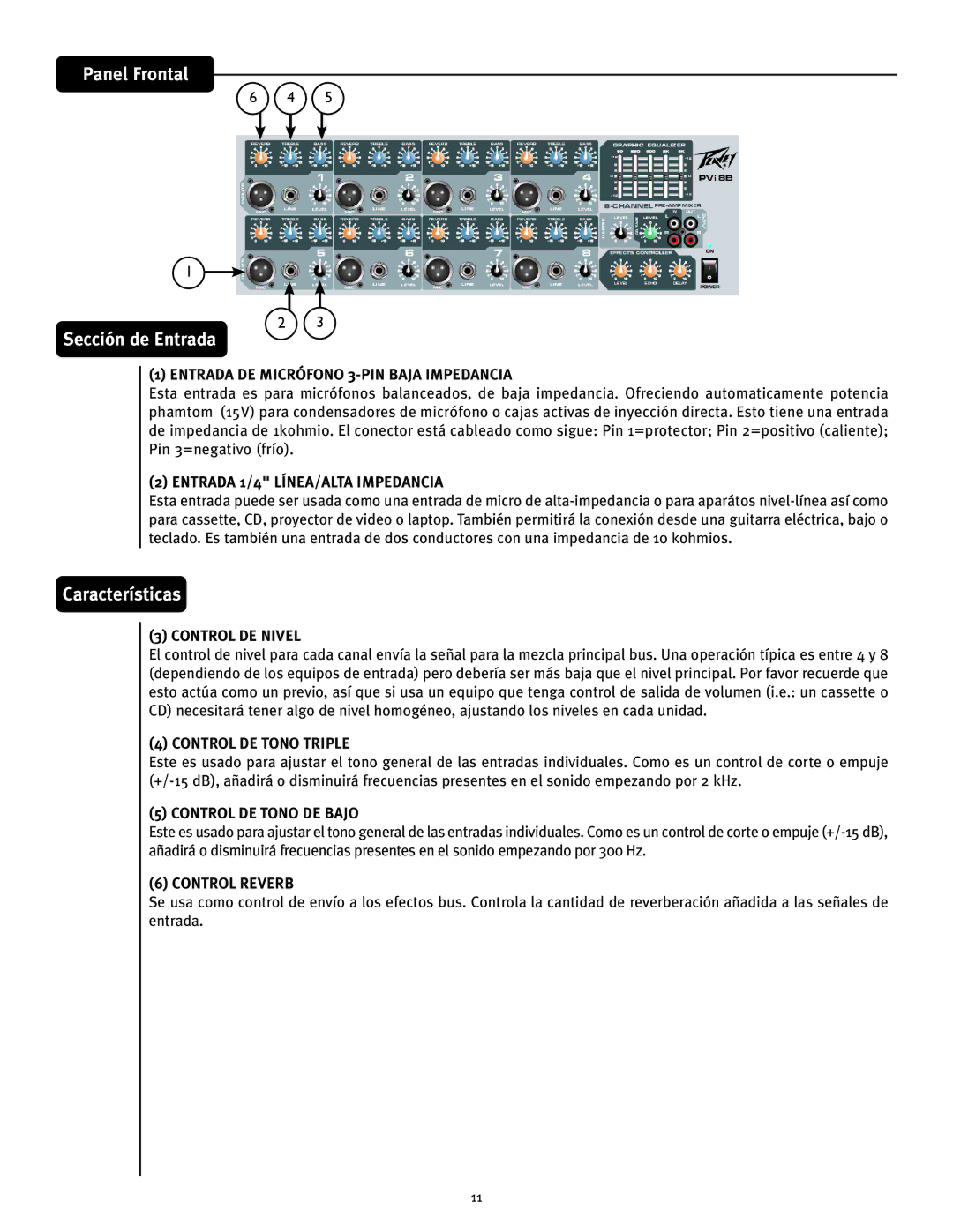 Peavey PVTMi 8B manual Panel Frontal Sección de Entrada, Características 