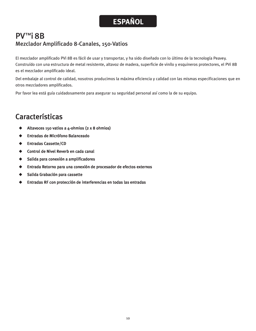 Peavey PVTMi 8B manual Español, Características, Mezclador Amplificado 8-Canales, 150-Vatios, PVi 8B 