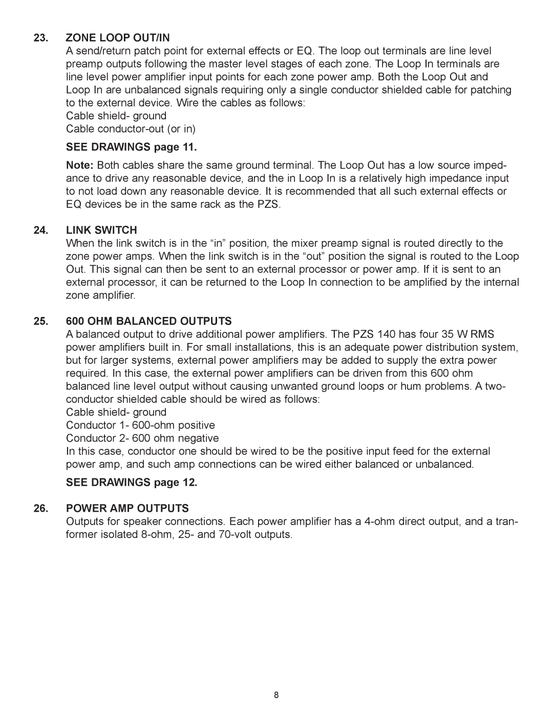 Peavey PZS 140 owner manual Zone Loop OUT/IN, See Drawings, Link Switch, OHM Balanced Outputs, Power AMP Outputs 