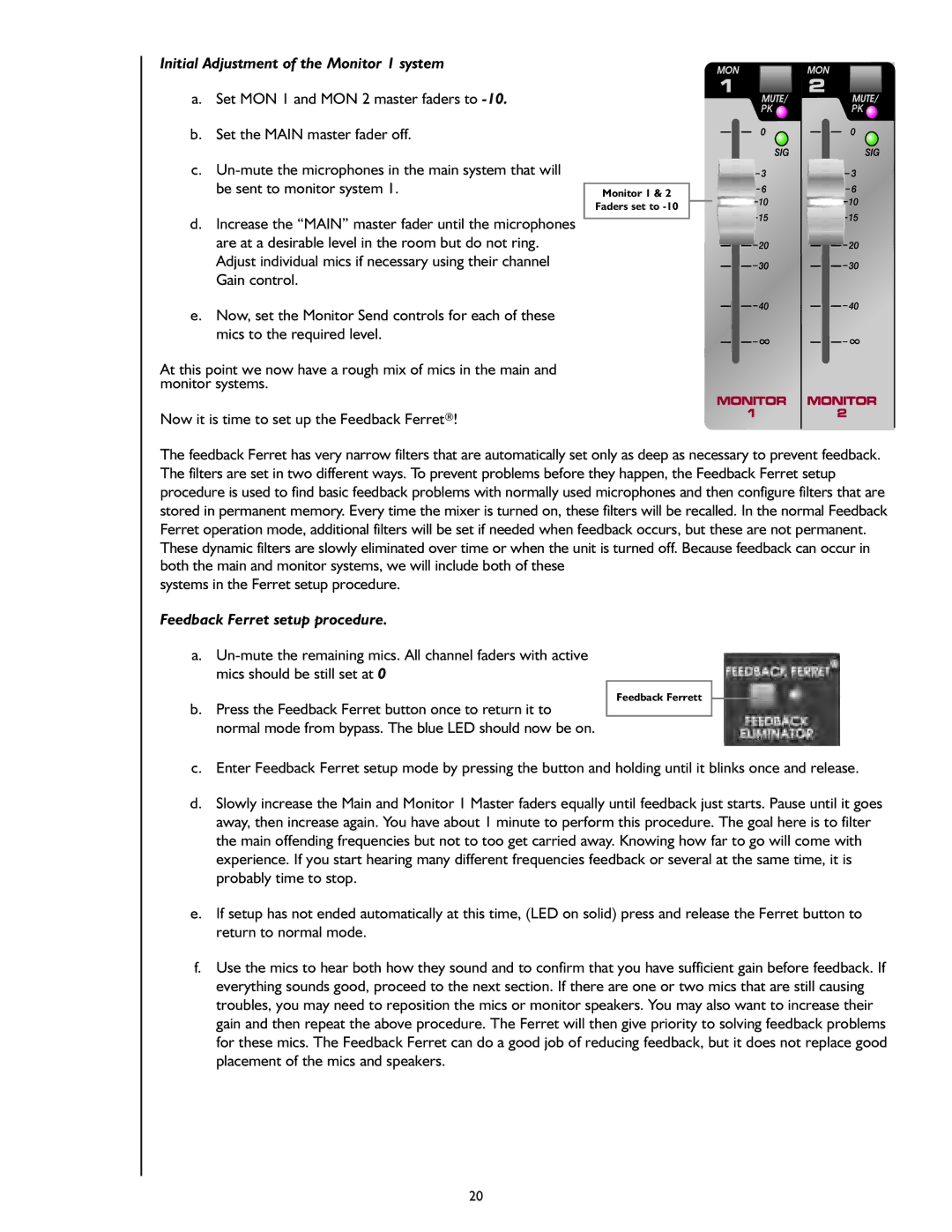 Peavey S-24 manual Initial Adjustment of the Monitor 1 system, Feedback Ferret setup procedure 