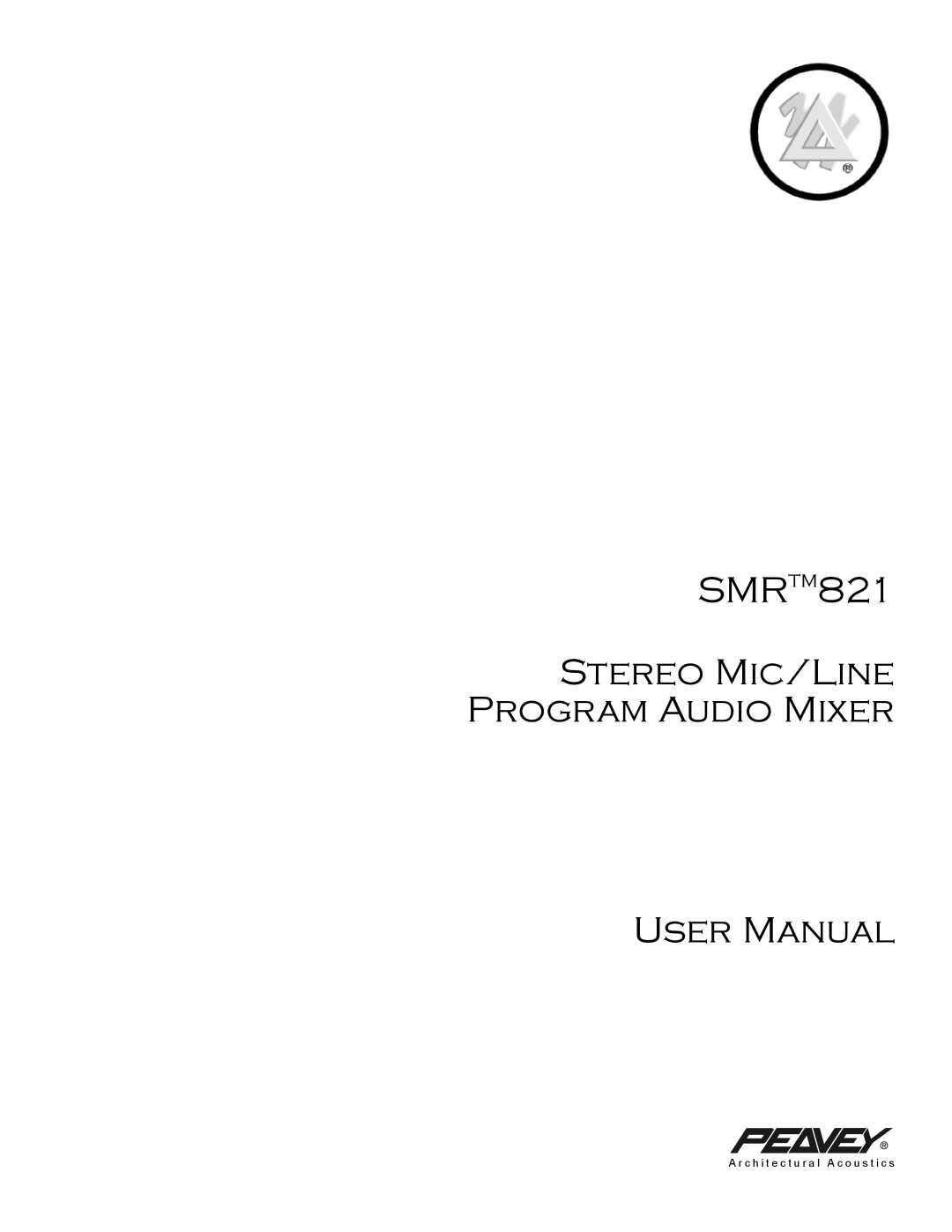 Peavey SMR 821 user manual SMRTM821 