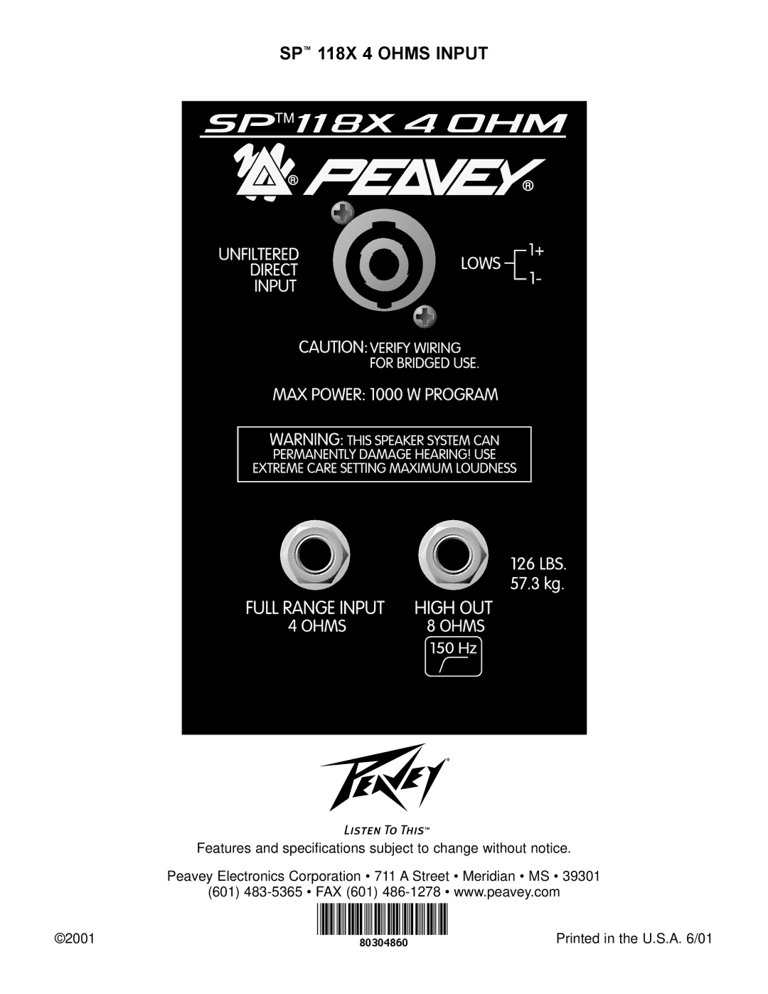 Peavey specifications SP 118X 4 Ohms Input 