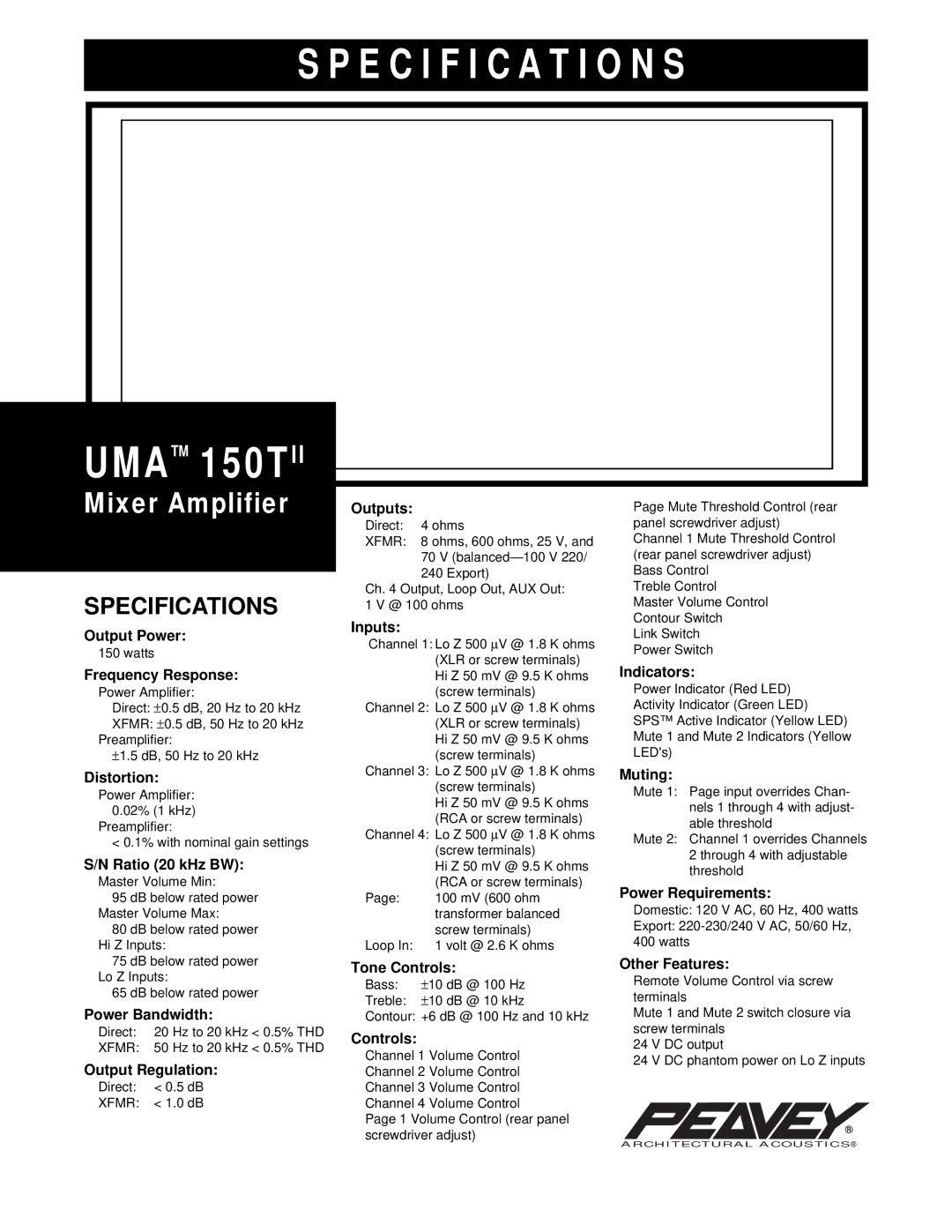 Peavey UMA 150T II specifications Outputs, Inputs Output Power, Frequency Response Indicators, Distortion, Muting 