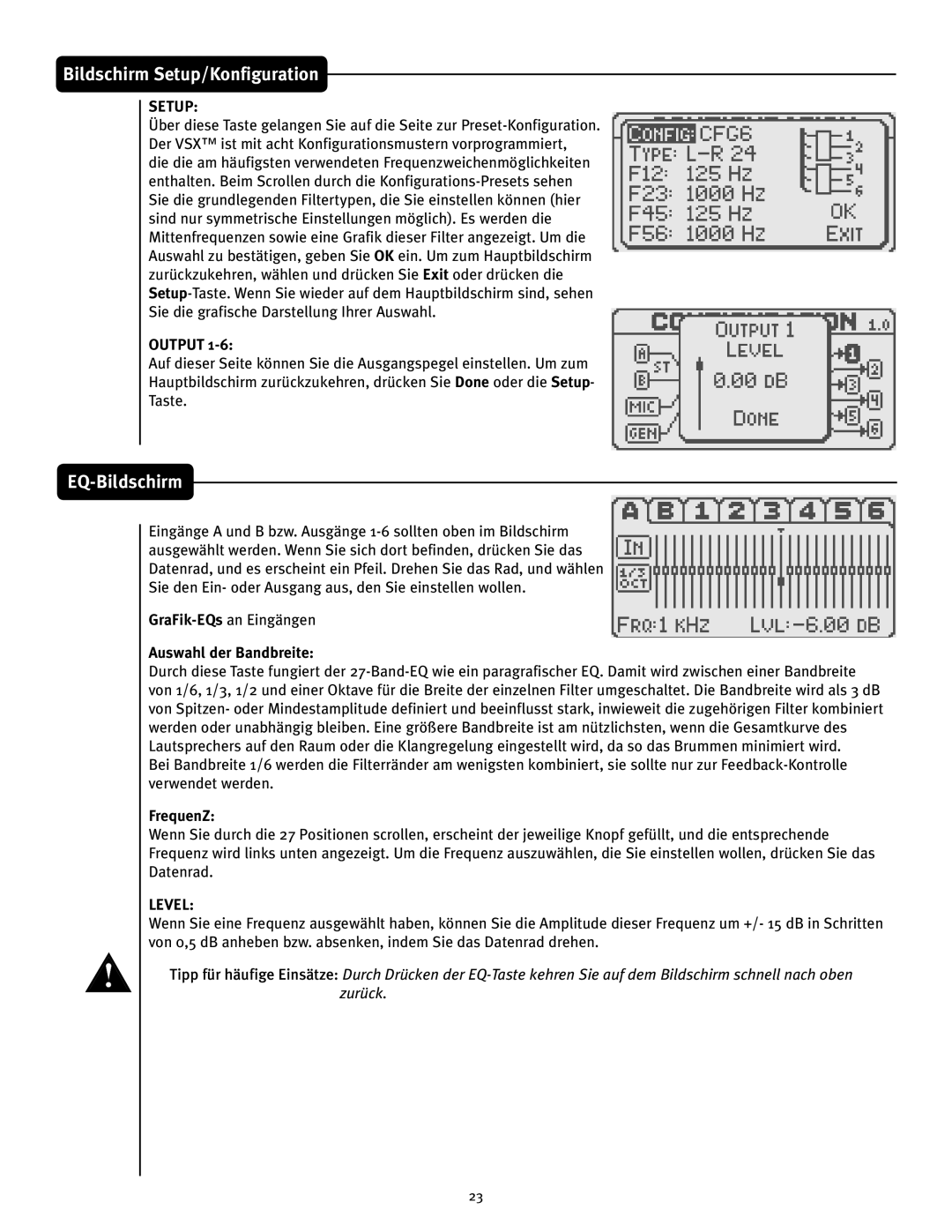 Peavey VSX 26 manual EQ-Bildschirm, Bildschirm Setup/Konfiguration, Output, Auswahl der Bandbreite, FrequenZ, Level 