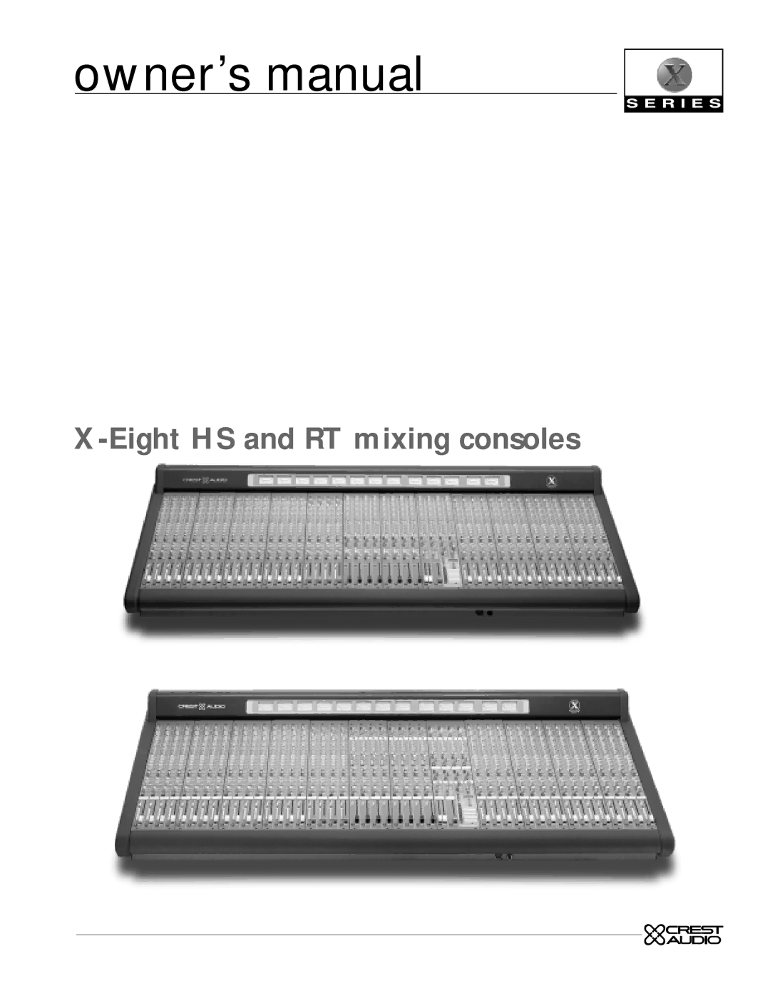 Peavey X-Eight HS, X-Eight RT owner manual Eight HS and RT mixing consoles 