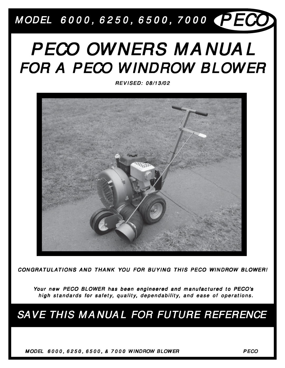 Pecoware manual For A Peco Windrow Blower, Save This Manual For Future Reference, MODEL 6000, 6250, 6500, 7000 PECO 