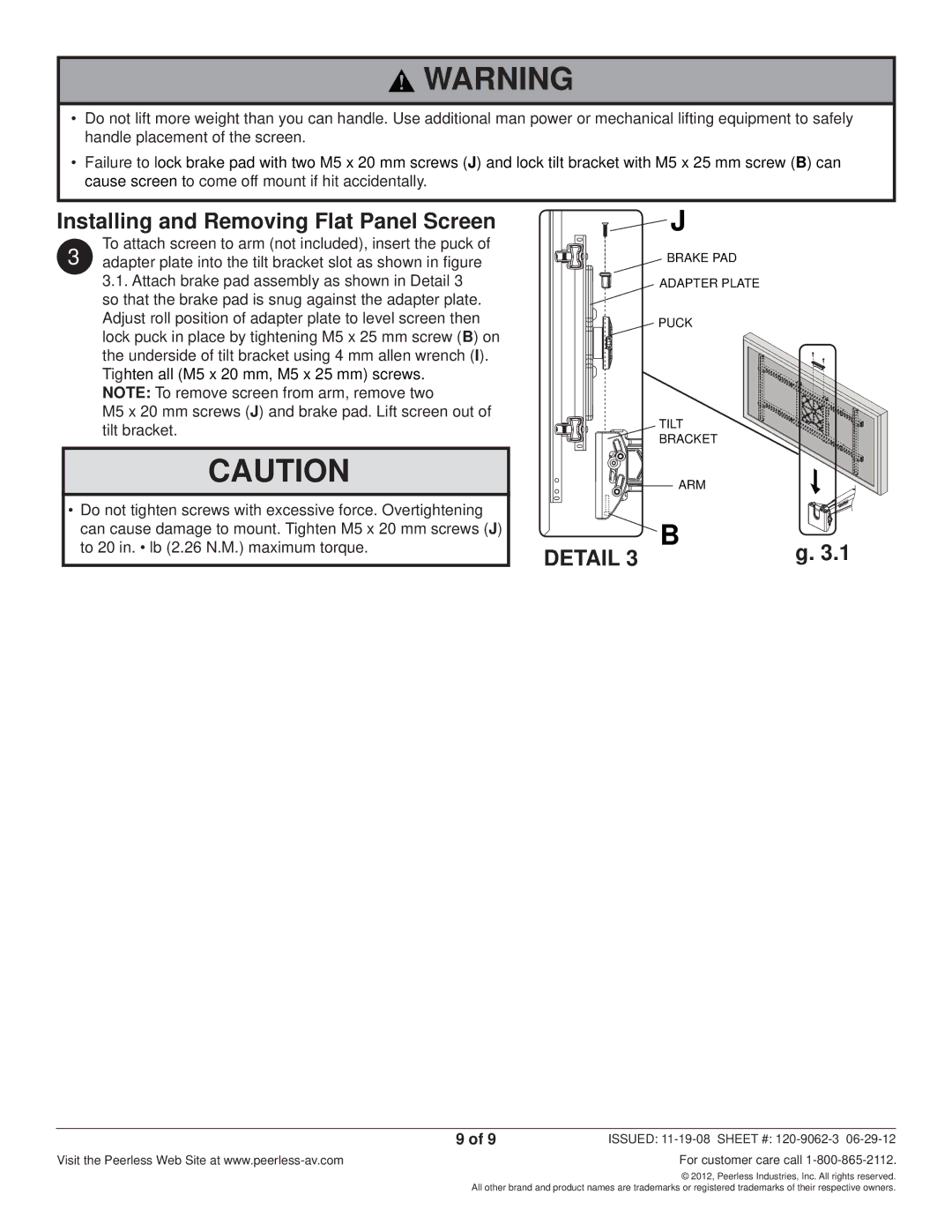 Peerless Industries ACC925 manual Installing and Removing Flat Panel Screen 