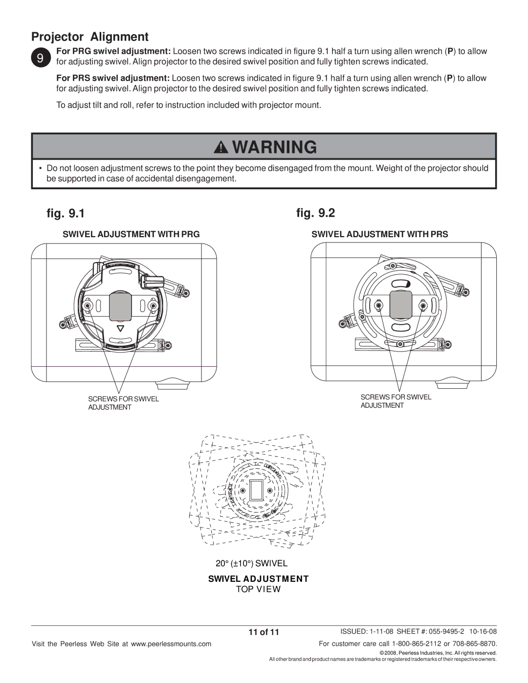 Peerless Industries EXB-W, EXC-S, EXB-S, EXA-W Projector Alignment, Swivel Adjustment with PRG Swivel Adjustment with PRS 