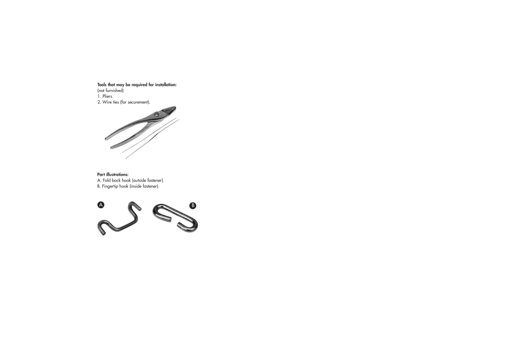 Peerless Industries N/A Pliers 2.Wire ties for securement, Part illustrations, A. Fold back hook outside fastener 