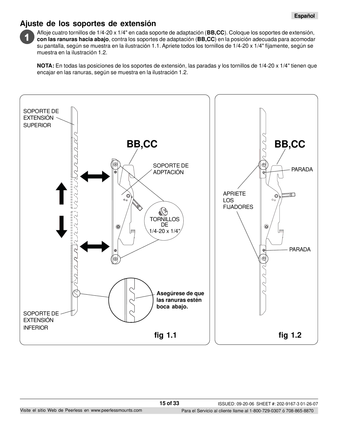 Peerless Industries RTONE, ONE-TP manual Ajuste de los soportes de extensión, Asegúrese de que las ranuras estén boca abajo 