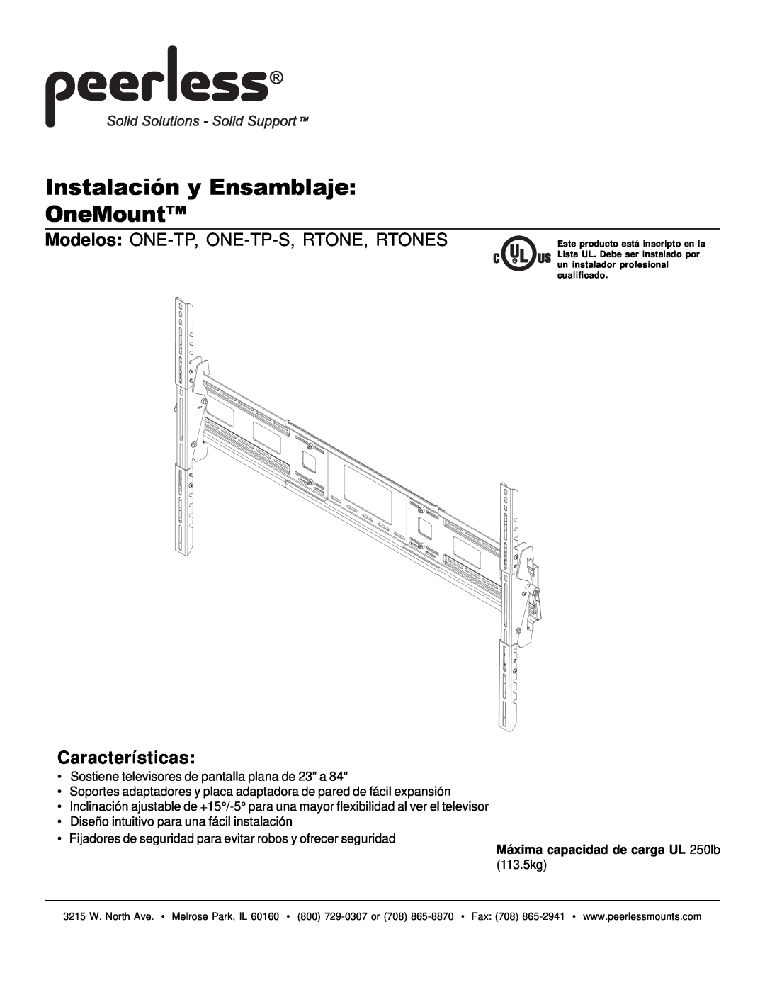 Peerless Industries manual Instalación y Ensamblaje OneMount, Modelos ONE-TP, ONE-TP-S,RTONE, RTONES, Características 