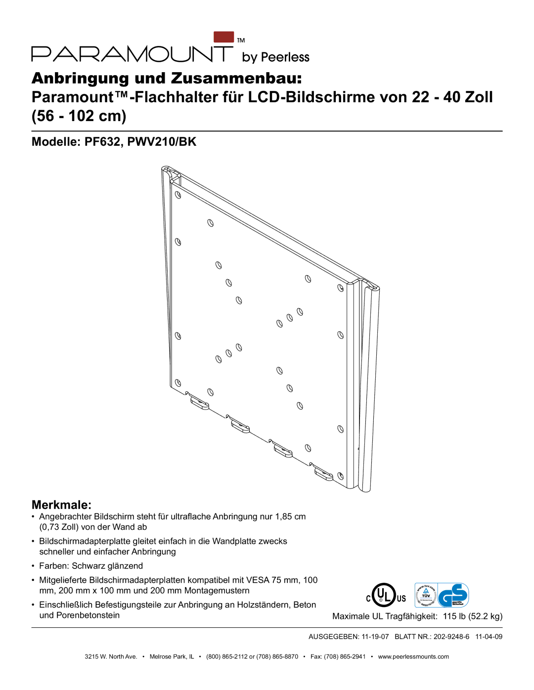 Peerless Industries manual Modelle PF632, PWV210/BK Merkmale 