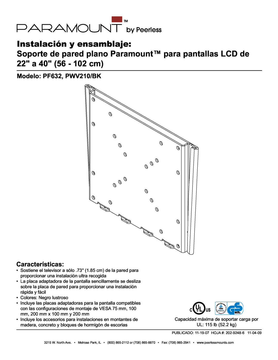 Peerless Industries manual Instalación y ensamblaje, Modelo PF632, PWV210/BK, Características 