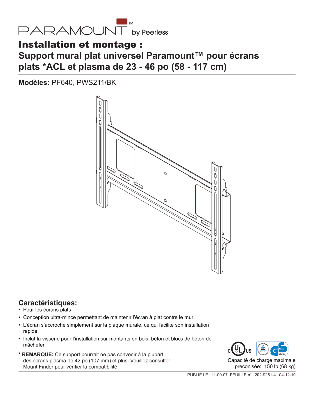 Peerless Industries PWS211, PF640 manual Caractéristiques 