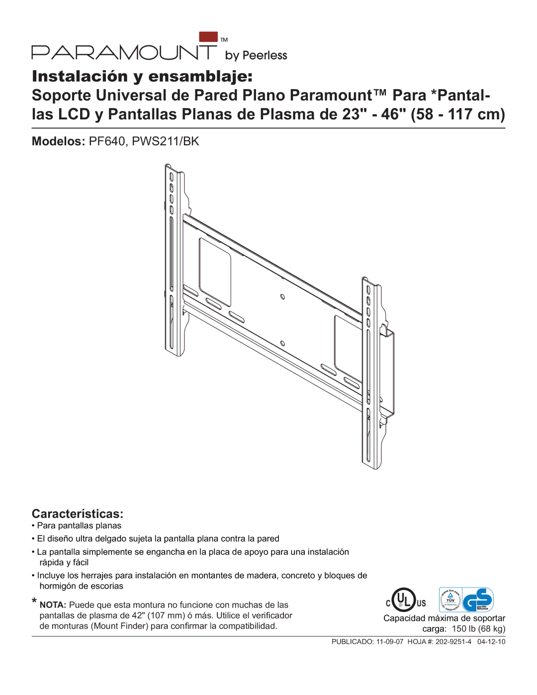 Peerless Industries PWS211, PF640 manual Características 