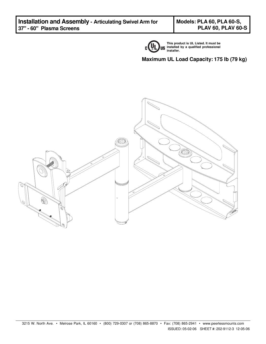 Peerless Industries PLAV 60-S, PLA 60-S manual Maximum UL Load Capacity 175 lb 79 kg 