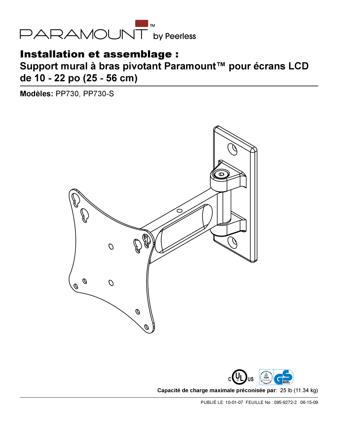 Peerless Industries manual Modèles PP730, PP730-S, Capacité de charge maximale préconisée par 25 lb 11.34 kg 