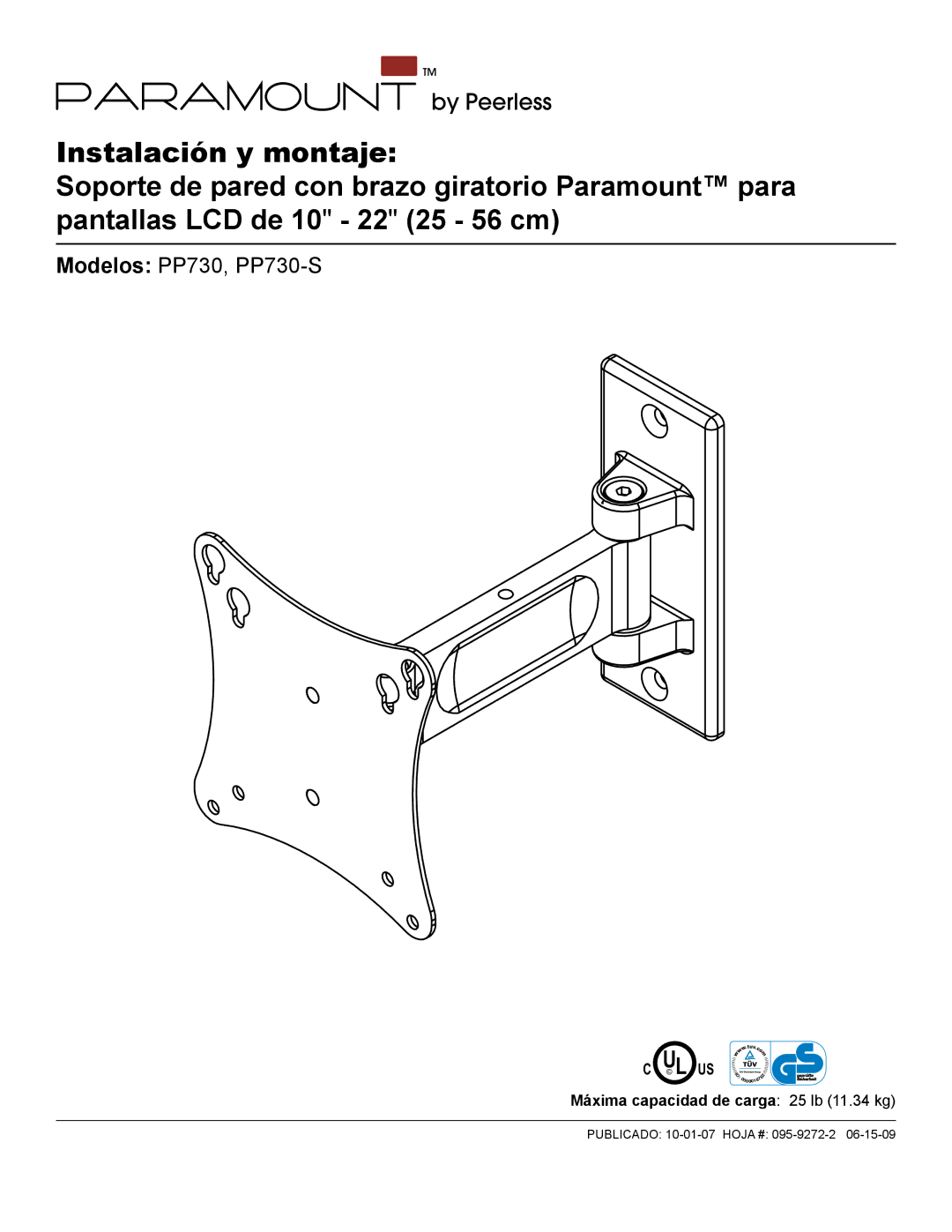 Peerless Industries manual Modelos PP730, PP730-S, Máxima capacidad de carga 25 lb 11.34 kg 