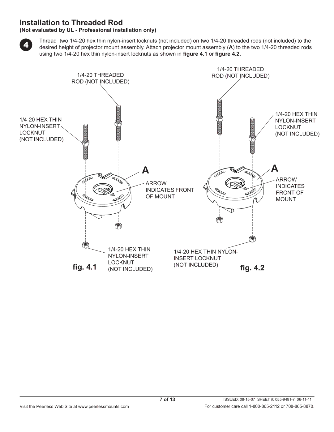 Peerless Industries PRG-1S, PRG-1W Installation to Threaded Rod, Not evaluated by UL Professional installation only 