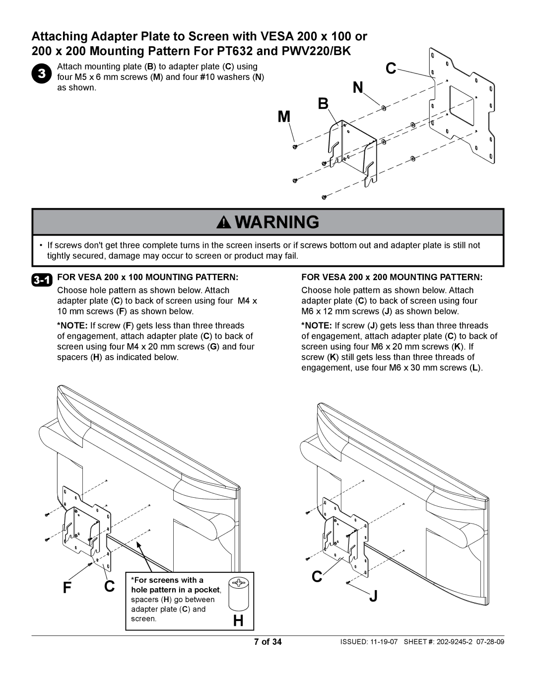 Peerless Industries PT632, PT630 manual 1FOR Vesa 200 x 100 Mounting Pattern, For Vesa 200 x 200 Mounting Pattern 