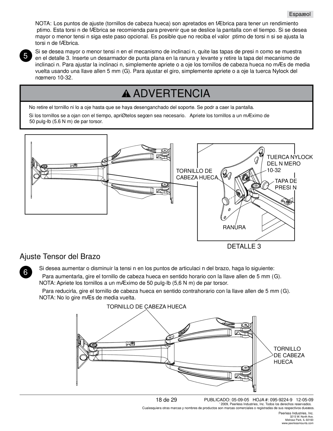 Peerless Industries D-LA-100 Ajuste Tensor del Brazo, Nota No lo gire más de media vuelta, Tornillo DE Cabeza Hueca, 18 de 