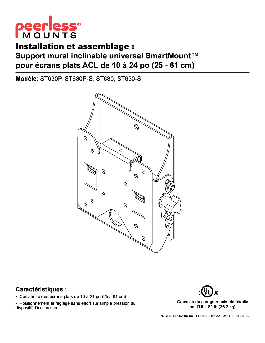 Peerless Industries manual Installation et assemblage, Modèle ST630P, ST630P-S,ST630, ST630-S, Caractéristiques, Cu L Us 