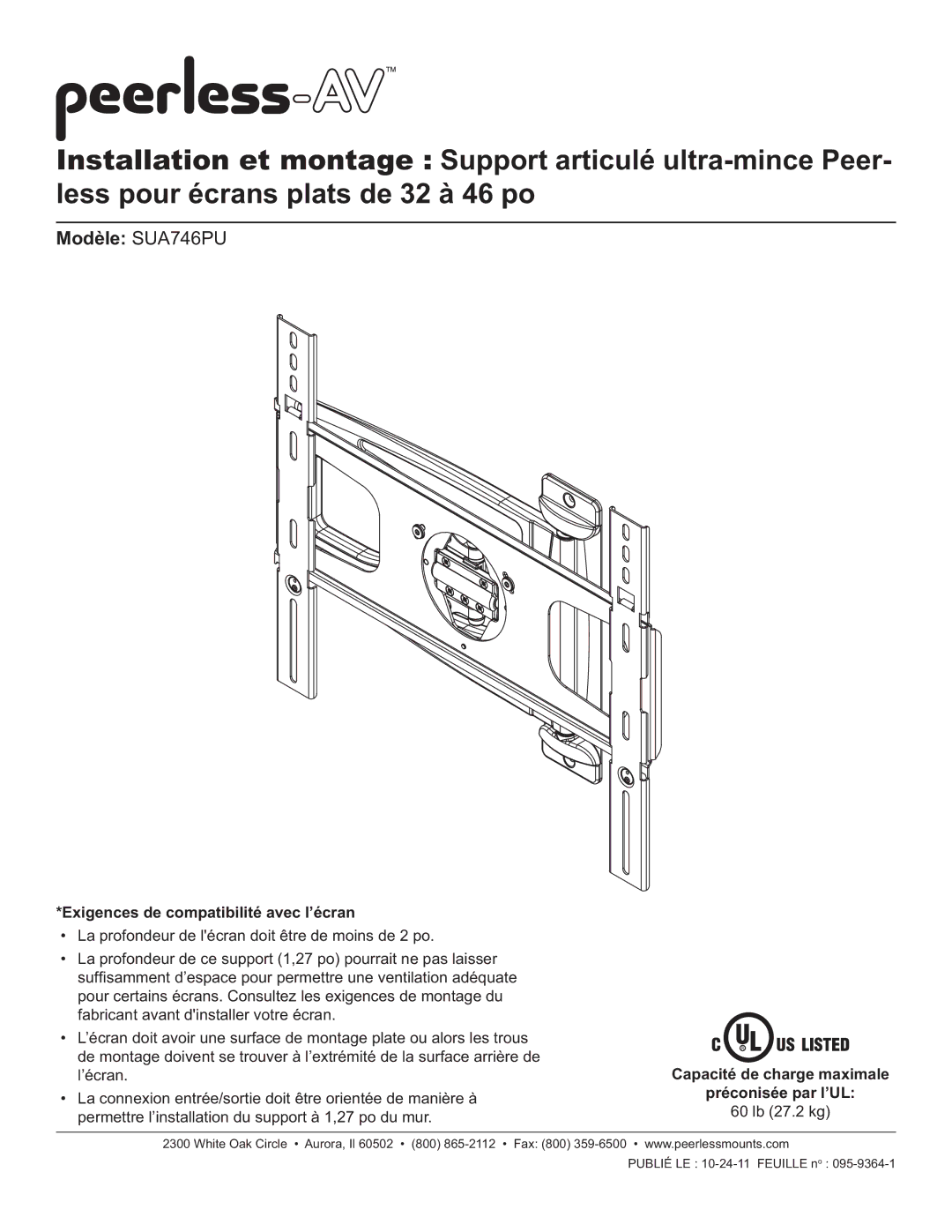 Peerless Industries SUA746PU Exigences de compatibilité avec l’écran, Capacité de charge maximale Préconisée par l’UL 