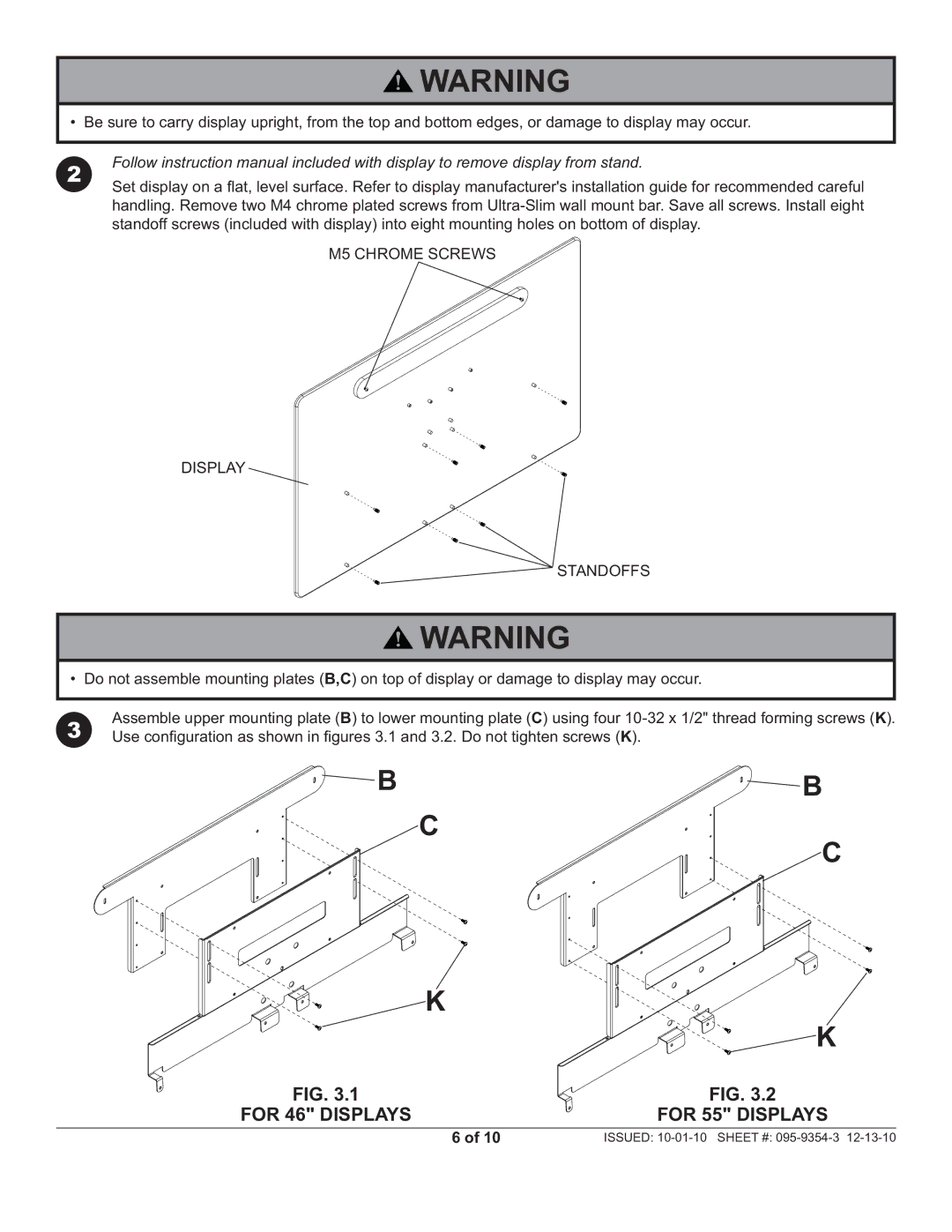 Peerless Industries SUAC9000 manual For 46 Displays For 55 Displays, M5 Chrome Screws Display Standoffs 