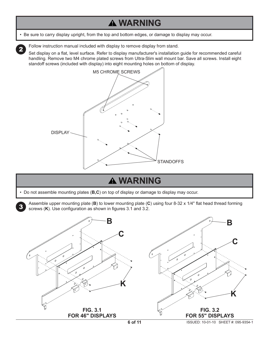 Peerless Industries SUAC9000 manual For 46 Displays For 55 Displays, M5 Chrome Screws Display Standoffs 