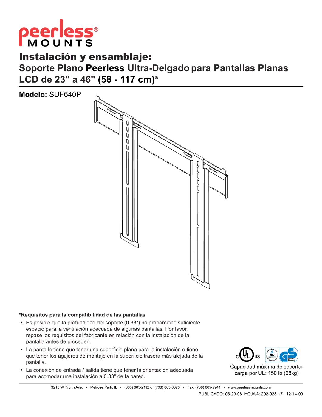 Peerless Industries manual Modelo SUF640P, Requisitos para la compatibilidad de las pantallas 