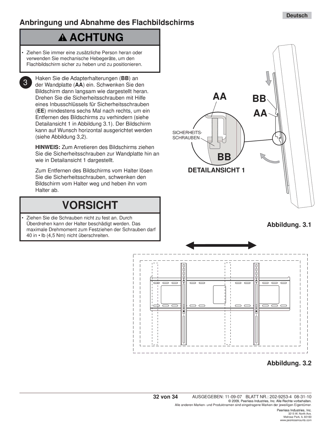 Peerless Industries SF680P, SWS510/SI, SWS510/BK, SF680-S, SF670P Vorsicht, Anbringung und Abnahme des Flachbildschirms 